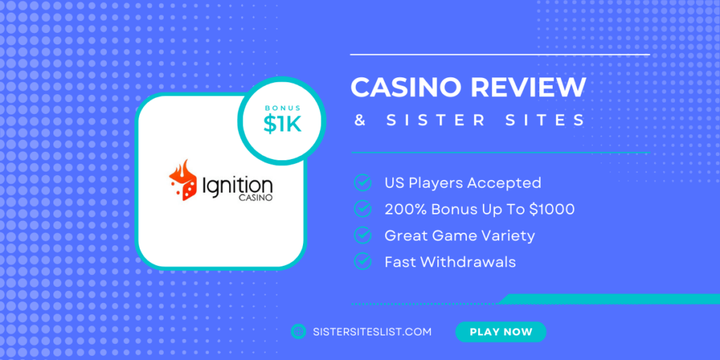 Ignition Sister Casinos