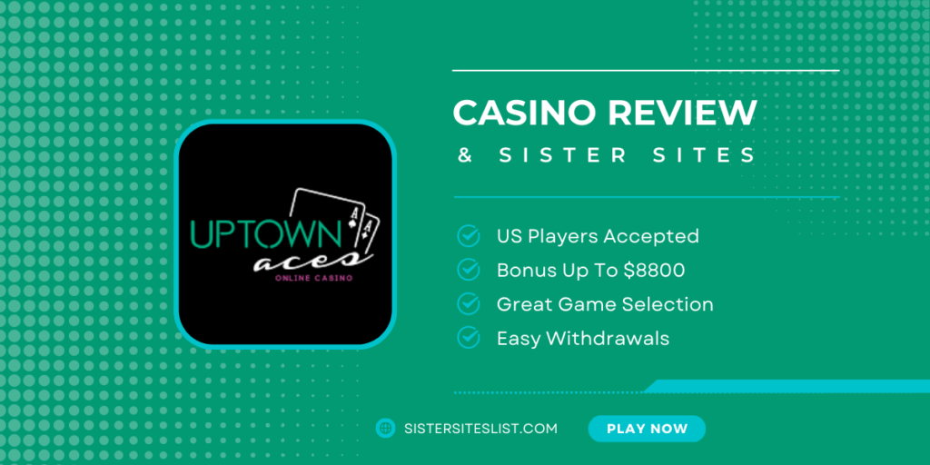 Uptown Aces Casino Sister Casino