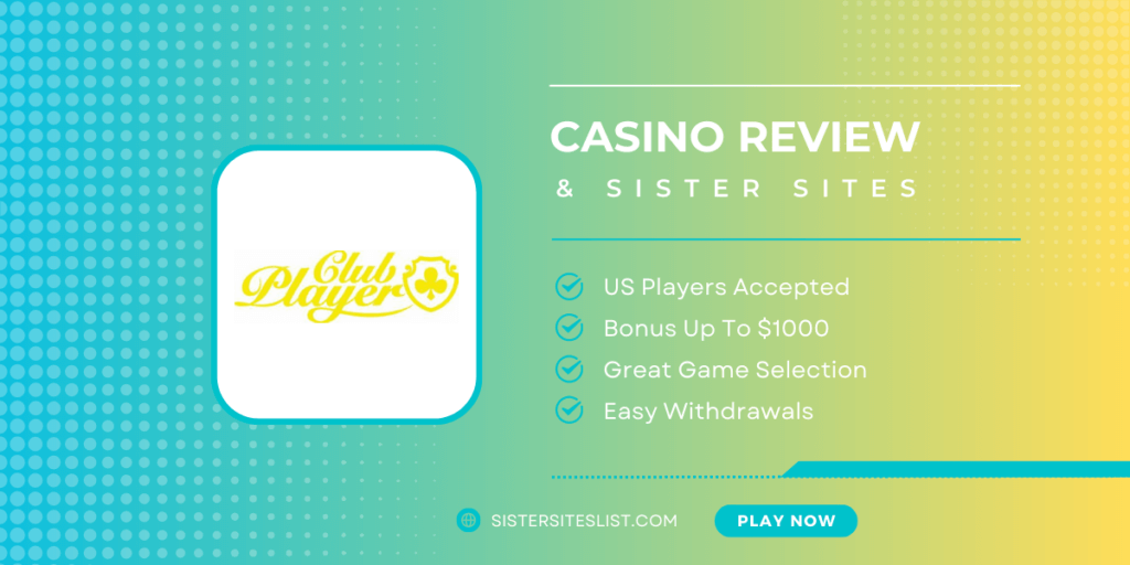 Club Player Sister Casino