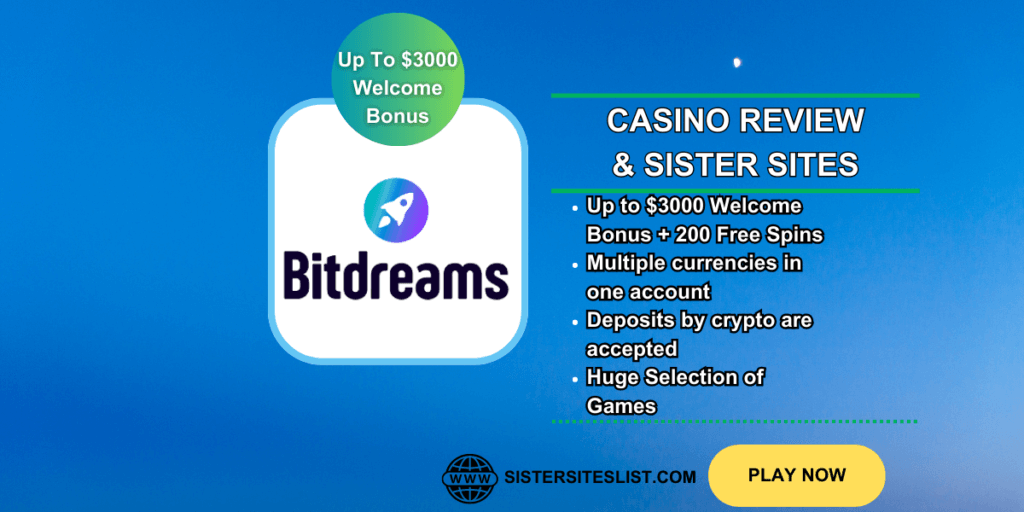 Bitdreams Casino Sister Sites