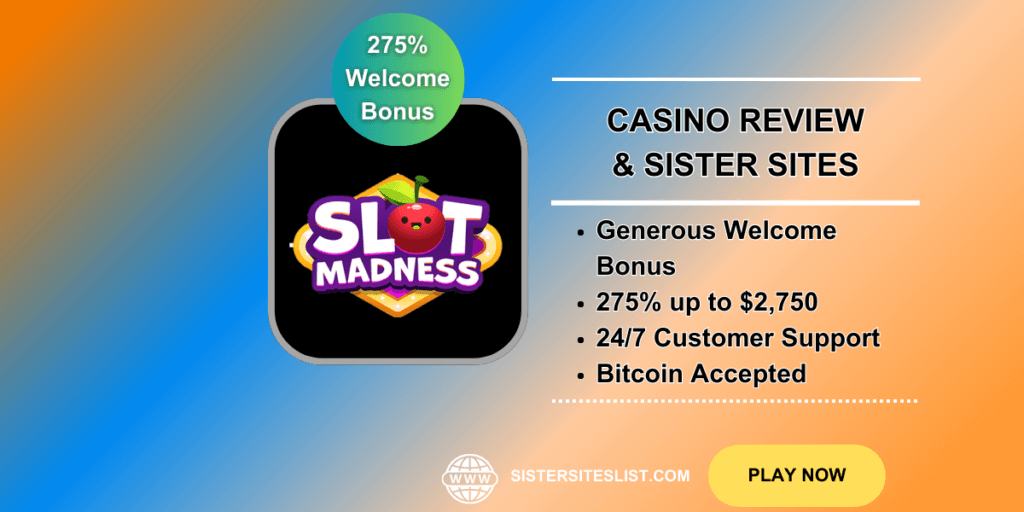 Slot Madness Sister Sites