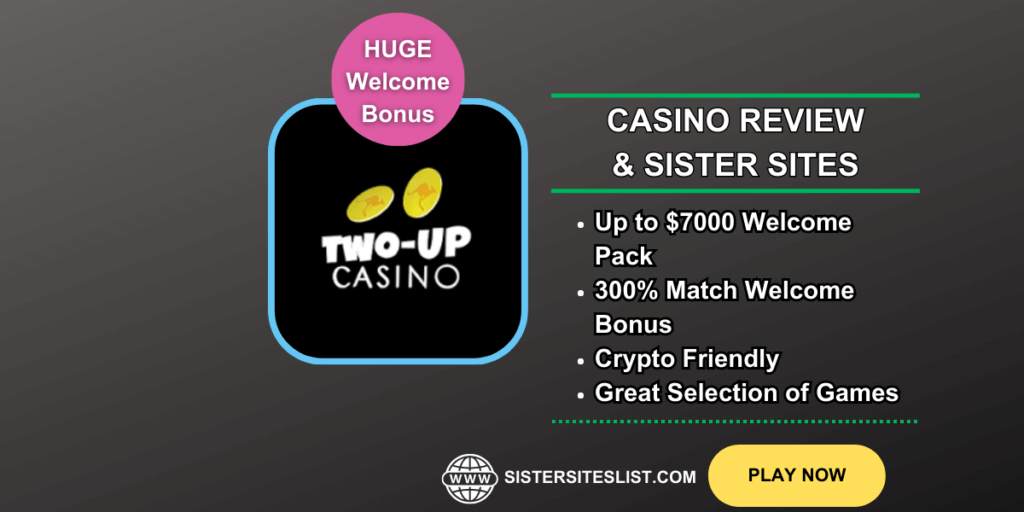 Two Up Casino Sister Sites